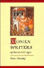 Women Writers of the Middle Ages  A Critical Study of Texts from Perpetua to Marguerite Porete