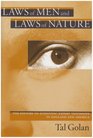 Laws of Men and Laws of Nature The History of Scientific Expert Testimony in England and America