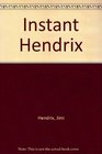 INSTANT HENDRIX