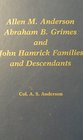 Allen M Anderson Abraham B Grimes and John Hamrick families and descendants
