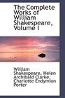 The Complete Works of William Shakespeare Volume I