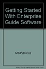 Getting Started With Enterprise Guide Software