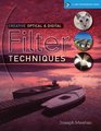 Creative Optical & Digital Filter Techniques (A Lark Photography Book)