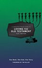 A Christian's Pocket Guide to Loving The Old Testament One Book One God One Story