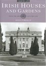 Irish Houses and Gardens From the Archives of Country Life