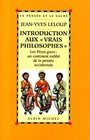 Introduction aux vrais philosophes Les Peres grecs  un continent oublie de la pensee occidentale