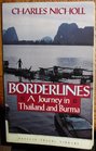 Borderlines  A Journey in Thailand and Burma