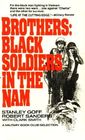 Brothers: Black Soldiers in the Nam