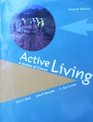 Active living A matter of choice