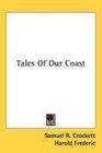 Tales Of Our Coast