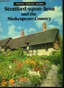 Stratford-upon-Avon and the Shakespeare country