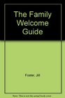 The Family Welcome Guide