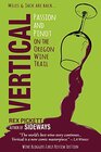 Vertical Passion and Pinot on the Oregon Wine Trail Wine Blogger Early Review Edition