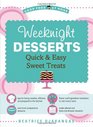 Weeknight Desserts Quick  Easy Sweet Treats