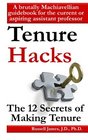Tenure hacks The 12 secrets of making tenure