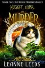 Nugget Coins and Murder A Cozy Magic Midlife Mystery