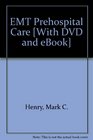 EMT Prehospital Care  Text and EBook Package