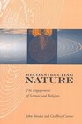 Reconstructing Nature The Engagement of Science  Religion