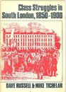 Class Struggle in South London 18501900