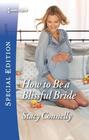 How to Be a Blissful Bride