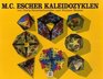 M C Escher Kaleidozyklen