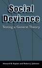 Social Deviance Testing a General Theory