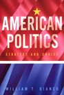 American Politics Strategy and Choice
