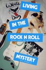 Living in the Rock N Roll Mystery Reading Context Self and Others as Clues