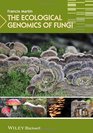 The Ecological Genomics of Fungi