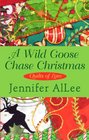 A Wild Goose Chase Christmas