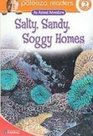 Salty Sandy Soggy Homes