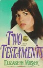 Two Testaments A Novel