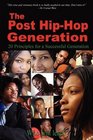 The Post HipHop Generation 20 Principles For A Successful Generation