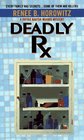 Deadly Rx (Ruthie Kantor Morris, Bk 2)