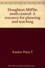 Houghton Mifflin math central A resource for planning and teaching