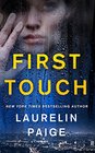 First Touch A Novel