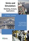 Simio and Simulation Modeling Analysis Applications Economy