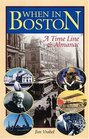 When in Boston A Time Line  Almanac