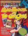 Pojo's Unofficial Big Book of YuGiOh