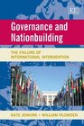 Governance and Nationbuilding The Failure of International Intervention