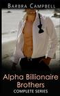 Alpha Billionaire Brothers Complete Series Morgan Brothers at the Beach