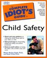 Complete Idiot's Guide to CHILD SAFETY