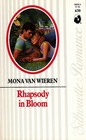 Rhapsody in Bloom (Silhouette Romance, No 630)