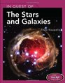 In Quest of the Stars and Galaxies