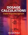 Dosage Calculations A Ratio Proportion Approach
