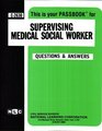 Supervising Medical Social Worker