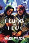 The Linden and the Oak