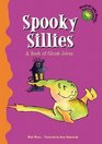 Spooky Sillies A Book of Ghost Jokes