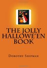 The Jolly Hallowe'en Book