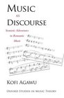 Music as Discourse Semiotic Adventures in Romantic Music